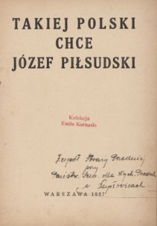 Takiej Polski chce J&oacute;zef Piłsudski