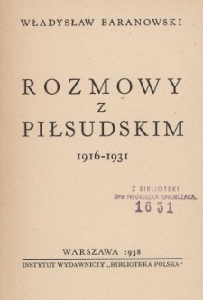 Rozmowy z Piłsudskim 1916-1931