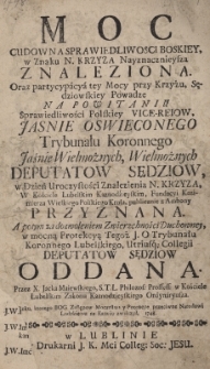 Moc cudowna sprawiedliwości boskey, w znaku N. Krzyża Naznacznieysza znaleziona