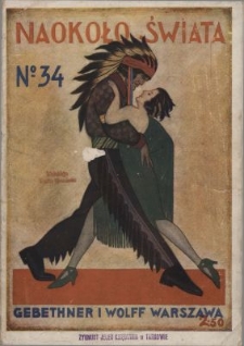 Naokoło Świata : ilustrowany miesięcznik. Nr 34