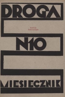 Droga : miesięcznik poświęcony sprawie życia polskiego. R.15, nr 10