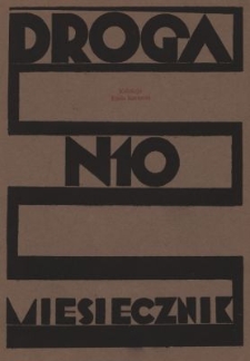 Droga : miesięcznik poświęcony sprawie życia polskiego. R.14, nr 10