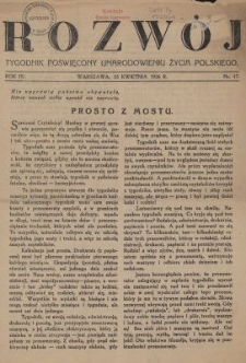 Rozw&oacute;j : tygodnik poświęcony unarodowieniu życia polskiego. R.9, nr 17