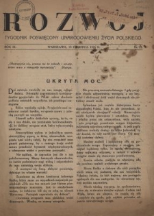 Rozw&oacute;j : tygodnik poświęcony unarodowieniu życia polskiego. R.9, nr 23
