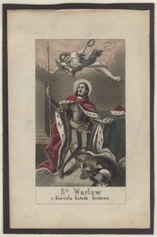 Sty Waclaw z Kościoła Katedr. Krakows.
