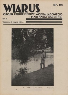 Wiarus : organ Podoficer&oacute;w Wojska Lądowego i Marynarki Wojennej. R.2, nr 34