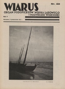 Wiarus : organ Podoficer&oacute;w Wojska Lądowego i Marynarki Wojennej. R.2, nr 40
