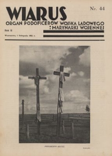 Wiarus : organ Podoficer&oacute;w Wojska Lądowego i Marynarki Wojennej. R.2, nr 44