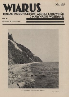Wiarus : organ Podoficer&oacute;w Wojska Lądowego i Marynarki Wojennej. R.3, nr 26