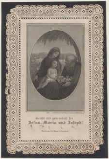 Gelobt und gebenedeit sei Jesus, Maria und Joseph!