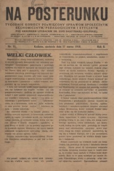 Na Posterunku : tygodnik kobiecy poświęcony sprawom społecznym, ekonomicznym, pedagogicznym i etycznym. R.2, nr 11