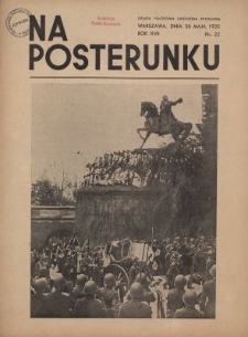 Na Posterunku : tygodnik poświęcony sprawom policji państwowej. R.17, nr 22