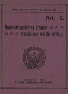 Dwunastotygodniowy program wyszkolenia rekruta artylerji