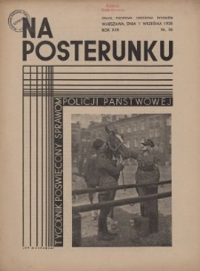 Na Posterunku : tygodnik poświęcony sprawom policji państwowej. R.17, nr 36