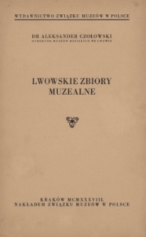 Lwowskie zbiory muzealne