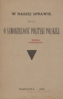 O samodzielność polityki polskiej