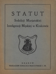 Statut Sodalicji Marjańskiej Inteligencji Męskiej w Krakowie