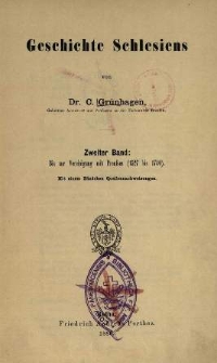 Geschichte Schlesiens. Bd.2: Bis zur Vereinigung mit Preufsen (1527-1740)