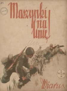 Wiarus : organ Podoficer&oacute;w Wojska Lądowego i Marynarki Wojennej. R.10, nr 13