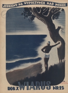 Wiarus : organ Podoficer&oacute;w Wojska Lądowego i Marynarki Wojennej. R.10, nr 25