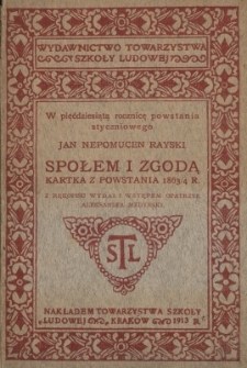 Społem i zgodą : karta z powstania styczniowego