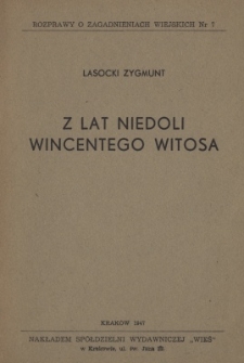 Z lat niedoli Wincentego Witosa