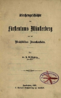 Kirchengeschichte des Fürstentums Münsterberg und des Weichbildes Frankenstein