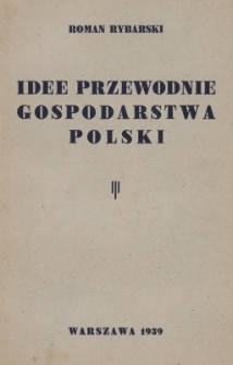 Idee przewodnie gospodarstwa Polski