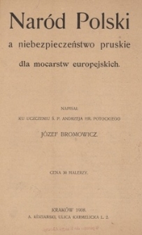 Nar&oacute;d Polski a niebezpieczeństwo pruskie dla mocarstw europejskich