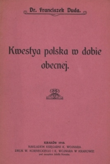 Kwestya polska w dobie obecnej