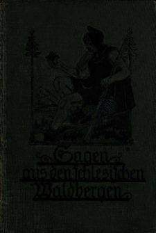 Sagen aus den schlesischen Waldbergen
