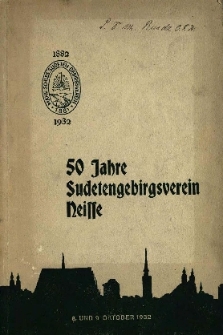 F&uuml;nfzig Jahre Sudetengebirgsverein Neisse : 8. und 9. Oktober 1932