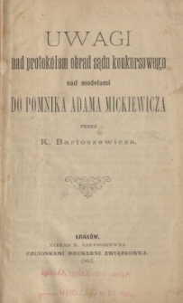 Uwagi nad protokołem obrad sądu konkursowego nad modelami do pomnika Adama Mickiewicza