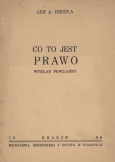 Co to jest prawo : wykład popularny