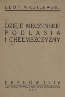 Dzieje męczeńskie Podlasia i Chełmszczyzny