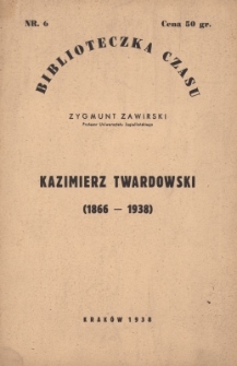 Kazimierz Twardowski : (1866-1938)