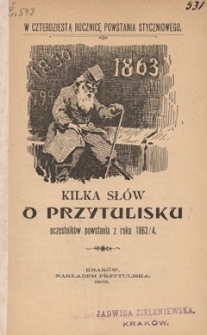 Kilka słów o Przytulisku uczestników powstania z roku 1863/4