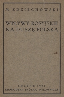 Wpływy rosyjskie na duszę polską