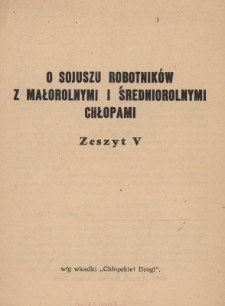 O sojuszu robotników z małorolnymi i średniorolnymi chłopami. Zeszyt 5