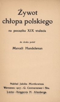 Żywot chłopa polskiego na początku XIX stulecia