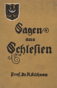 Sagen aus Schlesien : (mit Einschluss &Ouml;sterreichisch-Schlesiens)