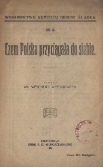 Czem Polska przyciągała do siebie