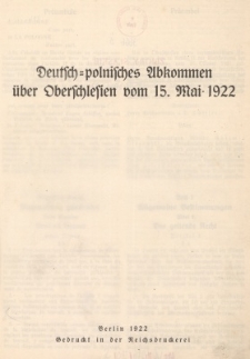 Deutsch-polnisches Abkommen &uuml;ber Oberschlesien vom 15 Mai 1922