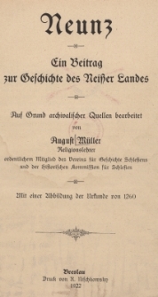 Neunz : Ein Beitrag zur Geschichte des Neisser Landes : Auf Grund archivalischer Quellen