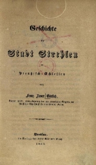 Geschichte der Stadt Strehlen in Preussisch = Schlesien