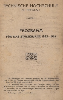 Technische Hochschule zu Breslau : Programm für das Studienjahr 1923-1924