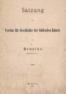 Satzung des Vereins f&uuml;r Geschichte der bildenden K&uuml;nste zu Breslau