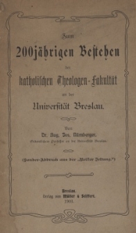 Zum 200 jährigen Bestehen der katholischen Theologen-Fakultät an der Universität Breslau
