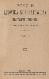 Poezje Ludwika Kondratowicza (Władysława Syrokomli) : z portretem autora. T.2