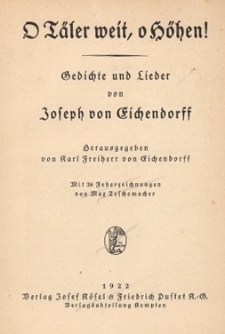 O Täler weit, o Höhen! : Gedichte und Lieder